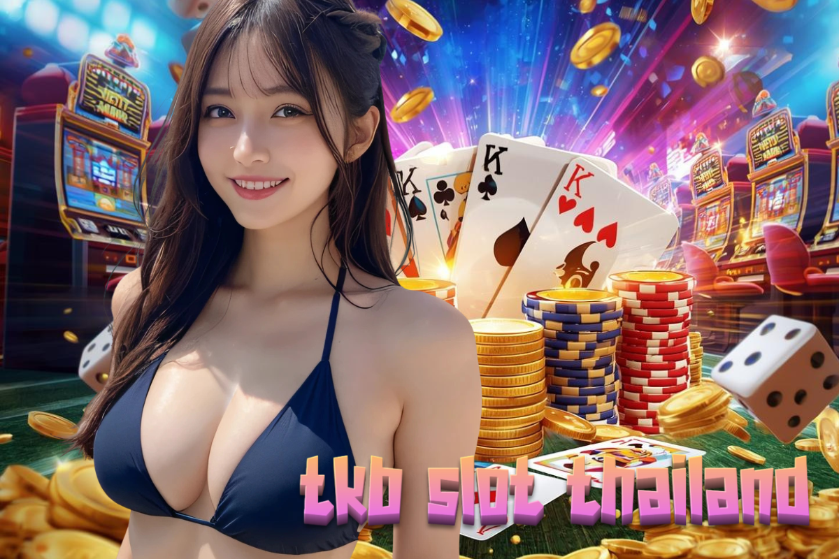 tkb slot thailand เว็บตรง
